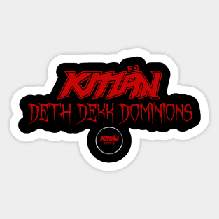 KMaN - Deth Dekk Dominions - RED Sticker